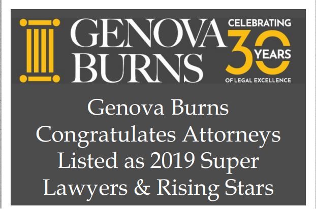 Genova Burns Congratulates Firm Attorneys Named 2019 Super Lawyers & Rising Stars